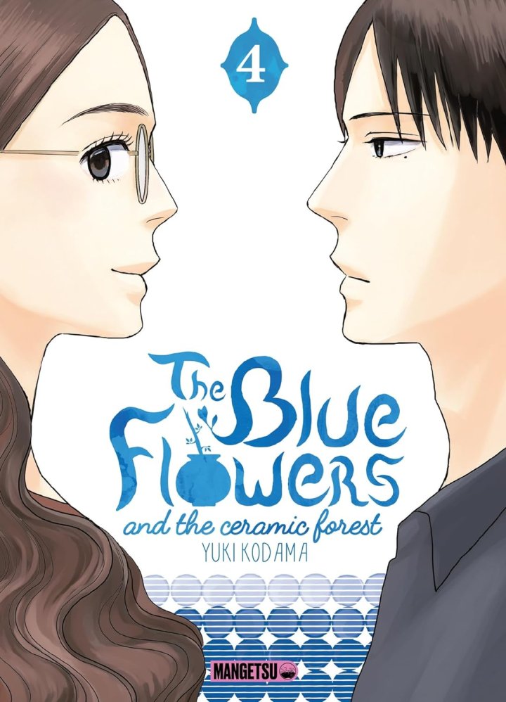 The Blue Flowers and the Ceramic Forest T. 3 & T. 4 - Par Yuki Kodama - Mangetsu