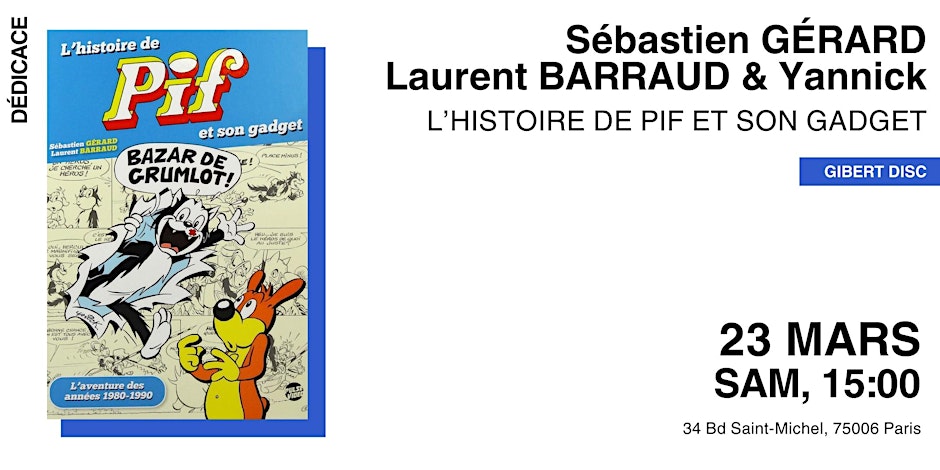 PIF Gadget, Sébastien Gérard, Laurent Barraud et Yannick chez Gibert DISC (Paris 6e)